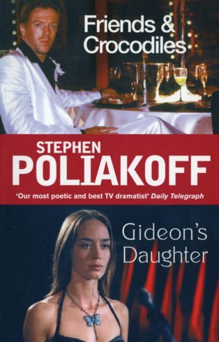 GIDEON'S DAUGHTER (2006) — STEPHEN POLIAKOFF
